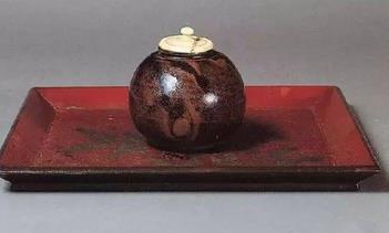 唐物茶入——日本茶道界的“稀世奇珍”